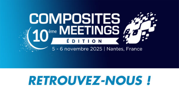 Gazechim Composites France sera présent au salon du COMPOSITES MEETINGS de Nantes du 5 au 6 novembre 2025 !